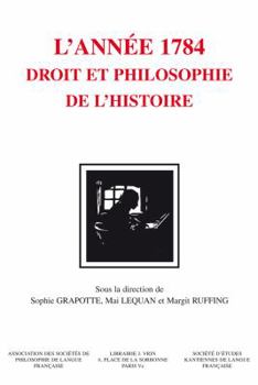 Paperback Kant. l'Annee 1784: Droit Et Philosophie de l'Histoire [French] Book