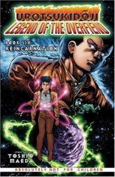 Paperback Urotsukidoji - Book 6: Reincarnation Book