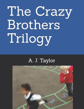 Paperback The Crazy Brothers Trilogy Book