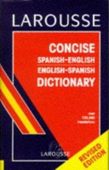 Hardcover Larousse Concise Spanish-English Dictionary Book