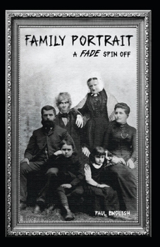 Paperback Family Portrait: A Fade spin-off Book