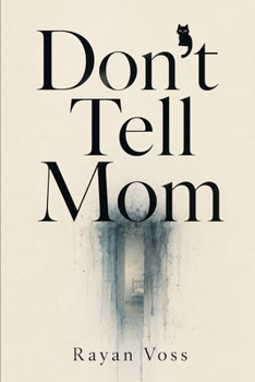 Paperback Don't Tell Mom Book