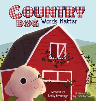 Hardcover Country Dog: Words Matter Book