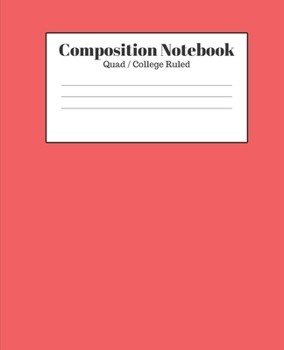 Composition Notebook - Quad / College Ruled: Red Lined School Journal for Children Kids Girls Boys Teens