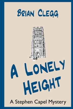 Paperback A Lonely Height: A Stephen Capel mystery Book