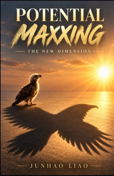 Paperback Potential Maxxing: The New Dimension Book