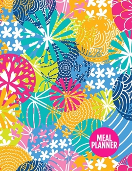 Meal Planner: Simple Year 365 Daily - 52 Week Calendar Meal Planner Daily Weekly and Monthly For Track & Plan Your Meals Food Planning | Large 8.5 x 11 Inch | 110 Pages  - Design Element BT 098822