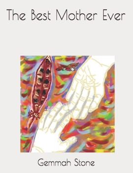 Paperback The Best Mother Ever Book