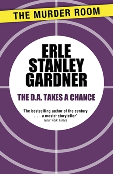 The D.A. Takes a Chance - Book #8 of the Doug Selby