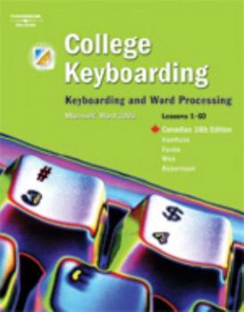 Paperback College Keyboarding Lessons 1-60 : Sixteenth Canadian Edition Book