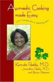 Paperback Ayurvedic Cooking Made Easy: 100+ Recipes for a Healthy You Book