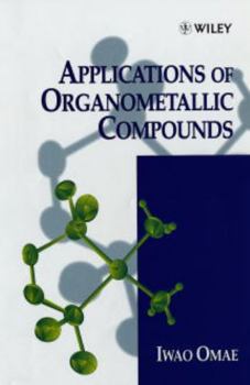 Hardcover Applications of Organometallic Compounds Book