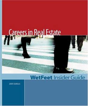 Paperback Careers in Real Estate, 2005 Edition: WetFeet Insider Guide Book