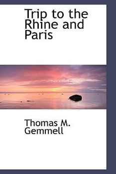 Paperback Trip to the Rhine and Paris Book