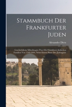 Jewish Community of Frankfurt: A Genealogical Study, 1349-1849