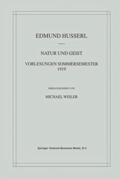 Paperback Natur Und Geist: Vorlesungen Sommersemester 1919 [German] Book