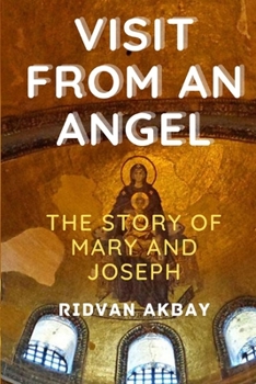 Paperback Visit from an Angel: The story of Mary and Joseph Book