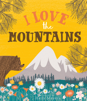 Hardcover I Love the Mountains Book