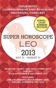Paperback Super Horoscope Leo: July 21 - August 21 Book