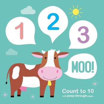Board book 123 Moo!: Count to 10 with Peep-Through Pages Book