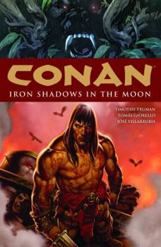 Hardcover Conan Volume 10: Iron Shadows in the Moon HC Book