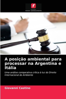 Paperback A posição ambiental para processar na Argentina e Itália [Portuguese] Book