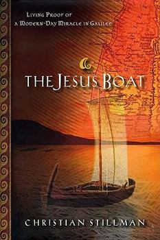 Hardcover The Jesus Boat: Living Proof of a Modern Day Miracle in Galilee Book
