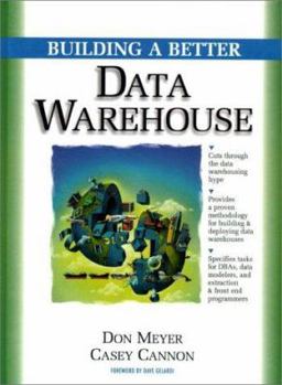 Paperback Building a Better Data Warehouse Book