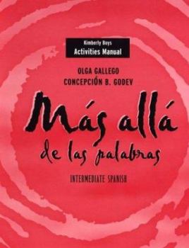 Paperback M S All de Las Palabras, Activities Manual: Intermediate Spanish Book