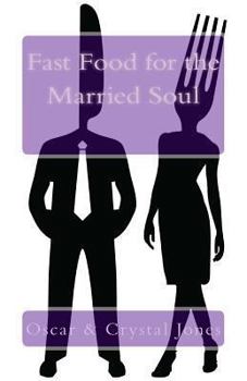 Paperback Fast Food for the Married Soul Book