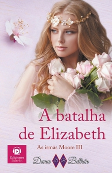 Paperback A batalha de Elizabeth Book