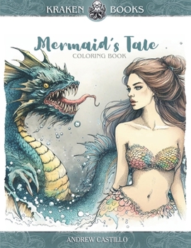 Mermaid's Tale: Coloring Book (The Under The Sea Series by Kraken Books)