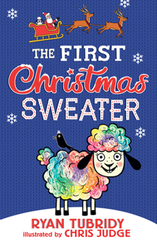 Hardcover The First Christmas Sweater (and the Sheep Who Changed Everything) Book