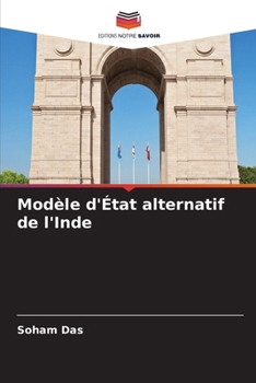 Modèle d'État alternatif de l'Inde (French Edition)