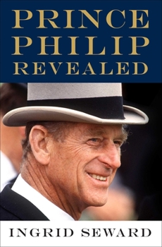 Hardcover Prince Philip Revealed Book