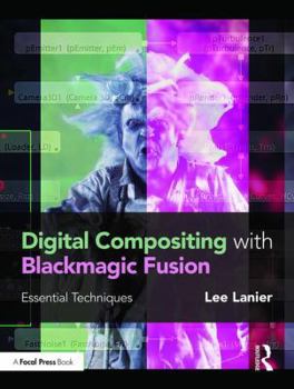 Paperback Digital Compositing with Blackmagic Fusion: Essential Techniques Book