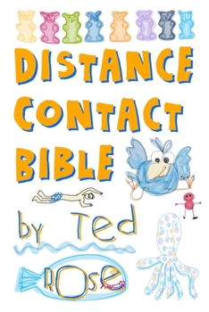 Paperback Distance Contact Bible: The Ultimate Guide to great quality distance contact with your kids Book