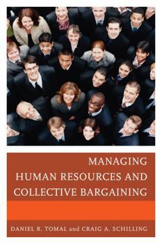 Paperback Managing Human Resources and Collective Bargaining Book