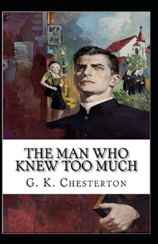Paperback The Man Who Knew Too Much (Illustrated edition) Book