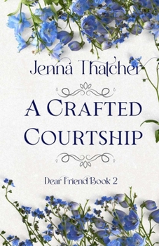 Paperback A Crafted Courtship Book