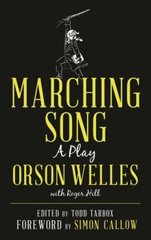 Hardcover Marching Song: A Play Book