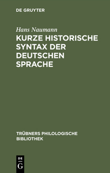 Hardcover Kurze historische Syntax der deutschen Sprache [German] Book