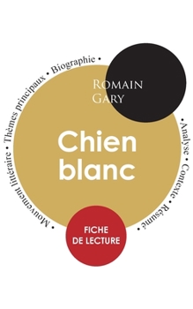Paperback Fiche de lecture Chien blanc (Étude intégrale) [French] Book