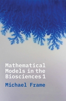 Paperback Mathematical Models in the Biosciences I Book