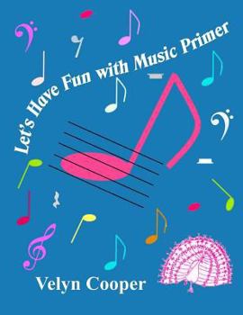 Paperback Let's Have Fun With Music Primer Book