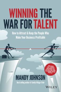 Paperback Winning the War for Talent: How to Attract and Keep the People Who Make Your Business Profitable Book