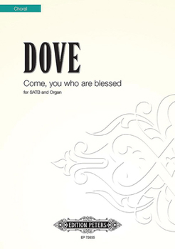 Paperback Come, You Who Are Blessed: Choral Octavo Book