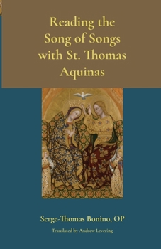 Paperback Reading the Song of Songs with St. Thomas Aquinas Book