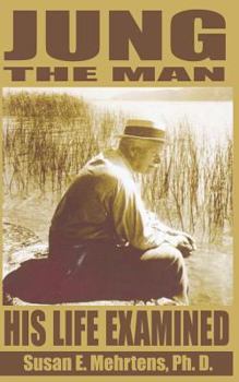 Paperback Jung the Man: His Life Examined Book