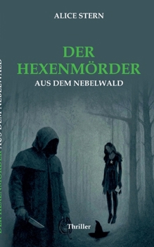 Paperback Der Hexenmörder aus dem Nebelwald [German] Book